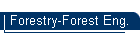 Forestry-Forest Eng.
